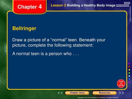 Chapter 4 Lesson 3 Building a Healthy Body Image Bellringer