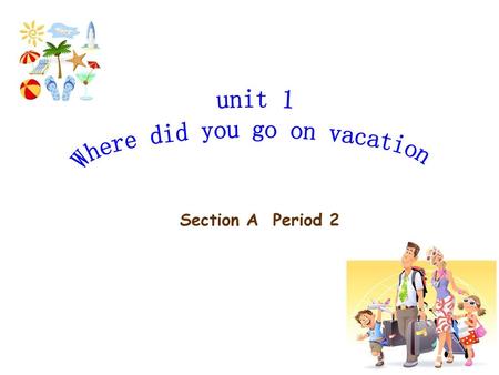 Where did you go on vacation