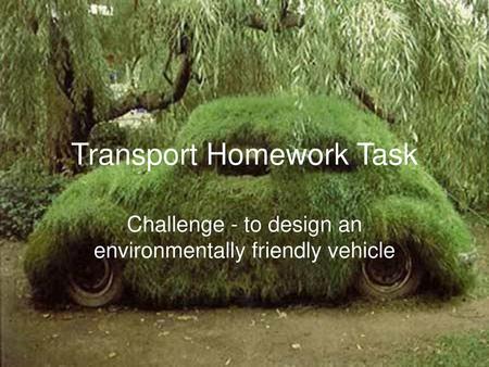 Transport Homework Task