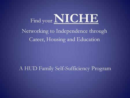 A HUD Family Self-Sufficiency Program