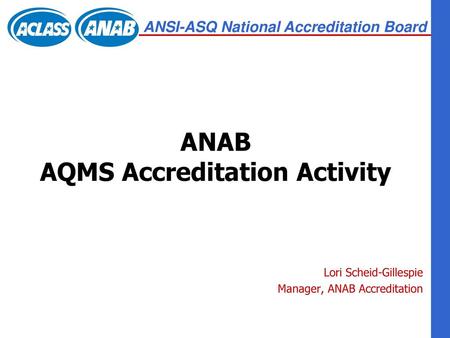 ANAB AQMS Accreditation Activity