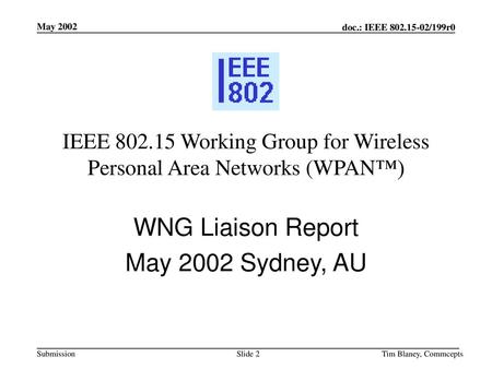 IEEE Working Group for Wireless Personal Area Networks (WPAN™)