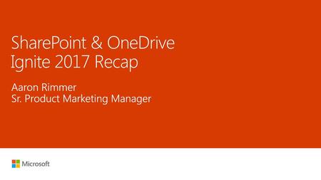 SharePoint & OneDrive Ignite 2017 Recap