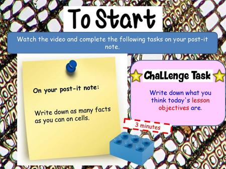 Watch the video and complete the following tasks on your post-it note.