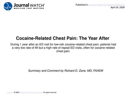 Cocaine-Related Chest Pain: The Year After