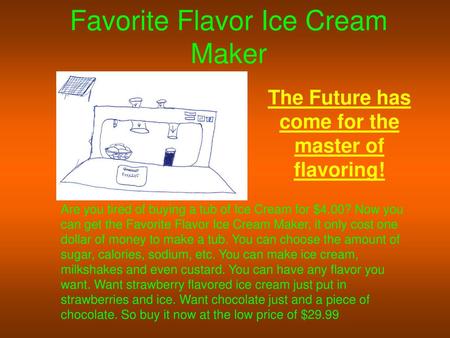 Favorite Flavor Ice Cream Maker