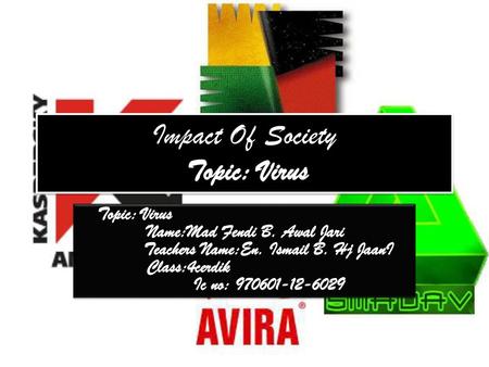 Impact Of Society Topic: Virus
