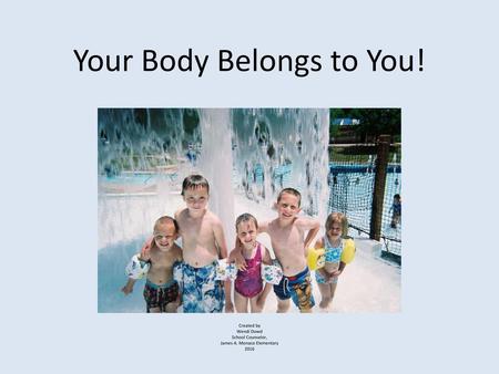 Your Body Belongs to You!