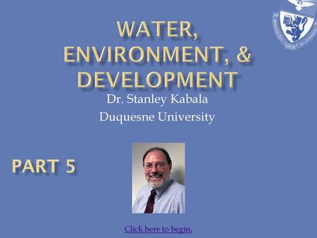 Water, Environment, & development