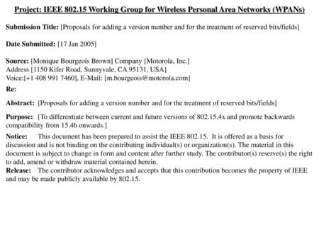Project: IEEE 802.15 Working Group for Wireless Personal Area Networks (WPANs) Submission Title: [Proposals for adding a version number and for the treatment.