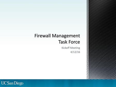 Firewall Management Task Force
