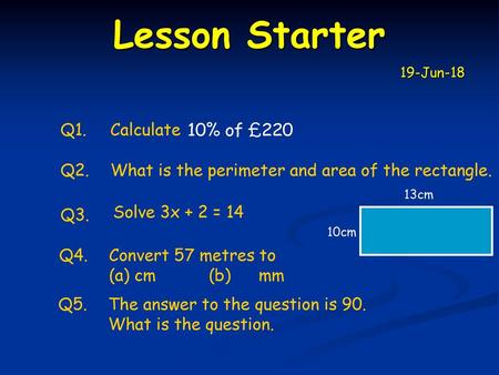 Lesson Starter Q1. Calculate