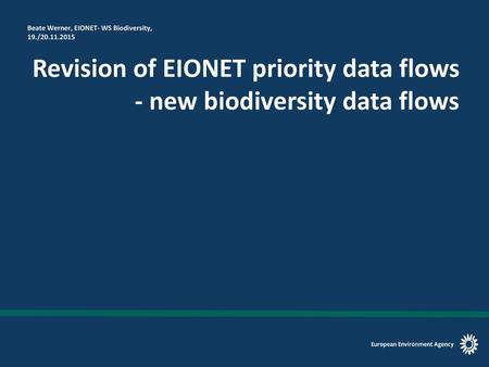 Revision of EIONET priority data flows - new biodiversity data flows