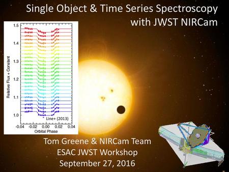 Single Object & Time Series Spectroscopy with JWST NIRCam