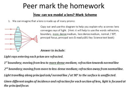 Peer mark the homework.