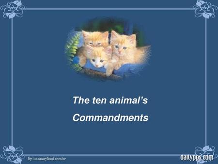 The ten animal’s Commandments.