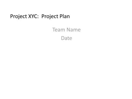 Project XYC: Project Plan