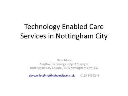Technology Enabled Care Services in Nottingham City