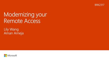 Modernizing your Remote Access