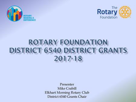 Rotary Foundation District 6540 District Grants