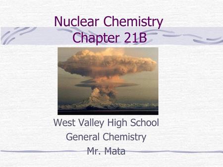 Nuclear Chemistry Chapter 21B
