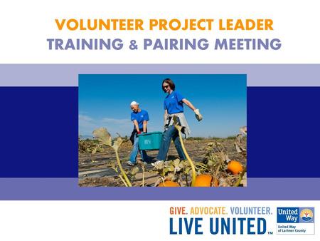 Volunteer Project Leader Training & pairing Meeting