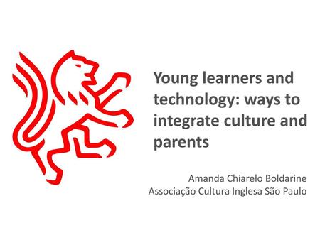 Young learners and technology: ways to integrate culture and parents