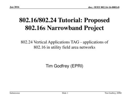 / Tutorial: Proposed s Narrowband Project 802