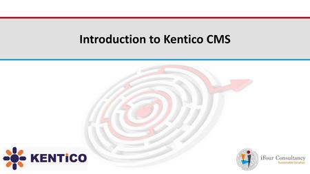 Introduction to Kentico CMS