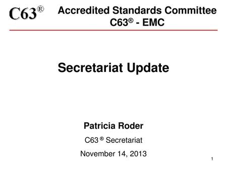 Accredited Standards Committee C63® - EMC