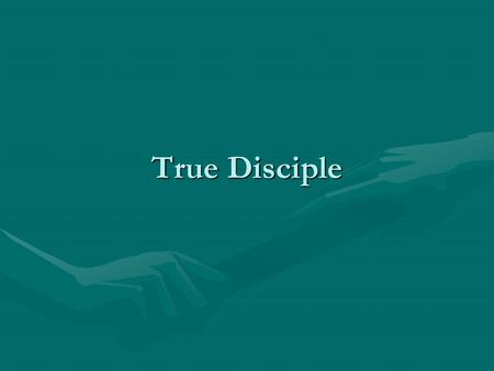 True Disciple.