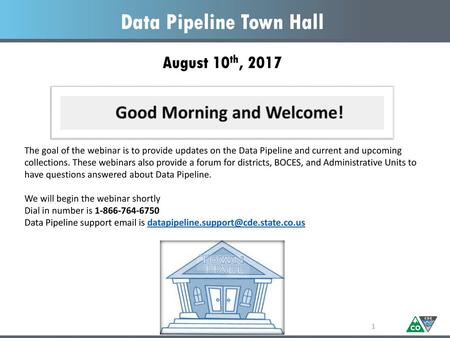 Data Pipeline Town Hall August 10th, 2017