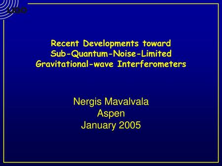 Nergis Mavalvala Aspen January 2005
