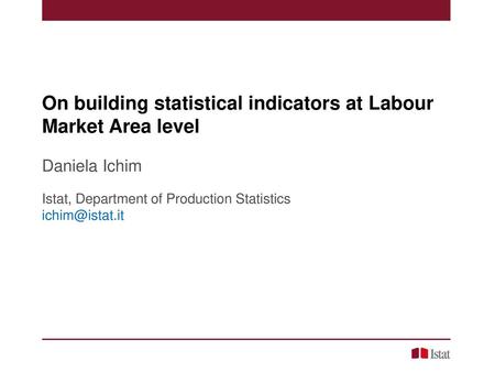 On building statistical indicators at Labour Market Area level