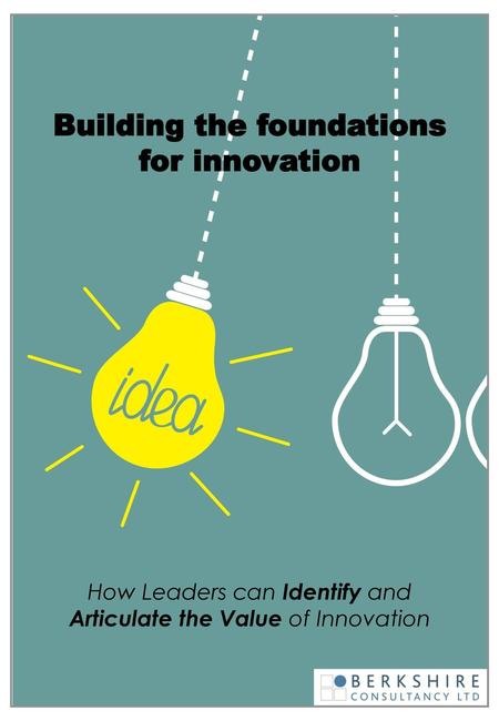 Building the foundations for innovation