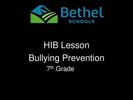 HIB Lesson Bullying Prevention 7th Grade