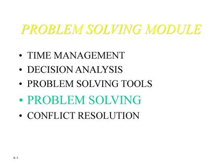PROBLEM SOLVING MODULE