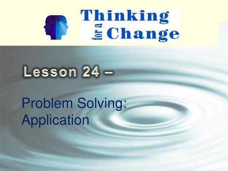 Lesson 24 – Problem Solving: Application.