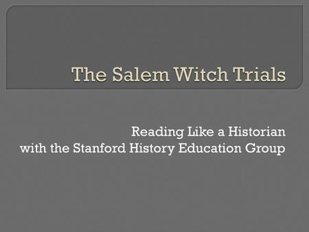 Reading Like a Historian with the Stanford History Education Group