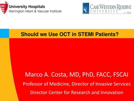 Should we Use OCT in STEMI Patients?