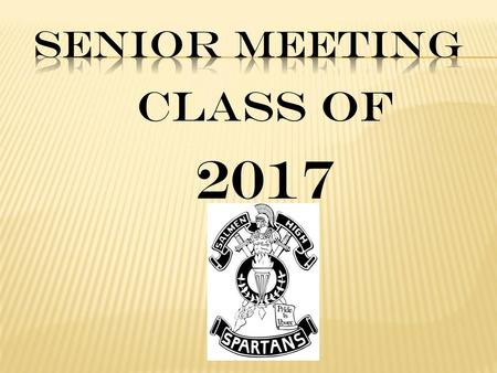 Senior Meeting Class Of 2017.