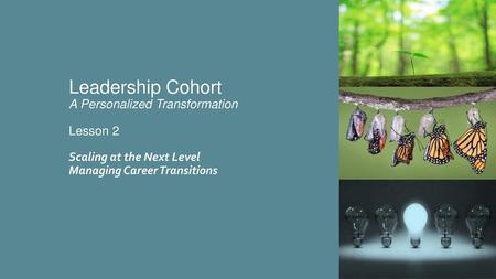 Leadership Cohort A Personalized Transformation Lesson 2
