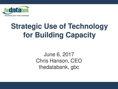 Strategic Use of Technology for Building Capacity