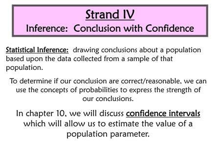 Inference: Conclusion with Confidence