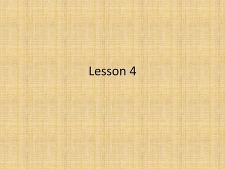 Lesson 4.