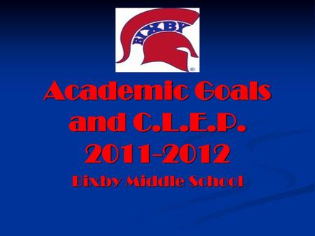 Academic Goals and C.L.E.P