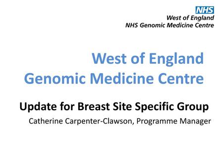 West of England Genomic Medicine Centre