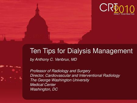 Ten Tips for Dialysis Management