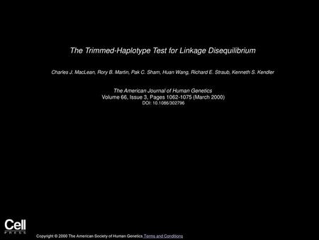 The Trimmed-Haplotype Test for Linkage Disequilibrium