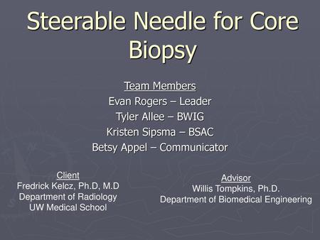 Steerable Needle for Core Biopsy